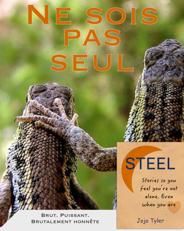 Publicité pour STEEL: Ne sois pas seul.